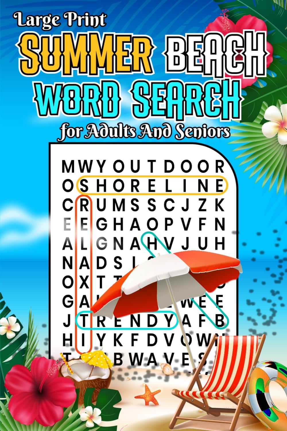 Summer Beach Word Search for Adults and Seniors in Large Print: Relaxing Word Find Activity Book With Puzzles and Solutions to Active and Exercise Your Brain by A.J Publisher Puzzles