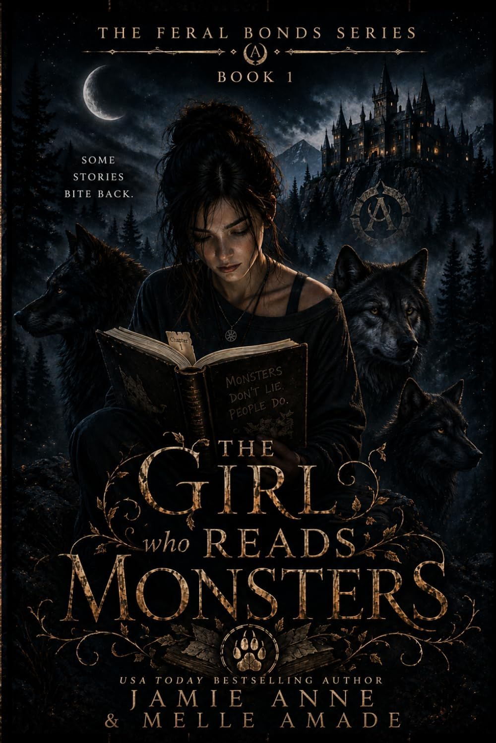 The Girl Who Reads Monsters: A Reverse Harem Dark Paranormal Romantasy with Wolves, Monsters, and Dragons (Feral Bonds) by Jamie Anne