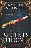 The Serpent's Throne: A spicy dark fantasy romance (Bloodlines) by Kathryn Ann Kingsley
