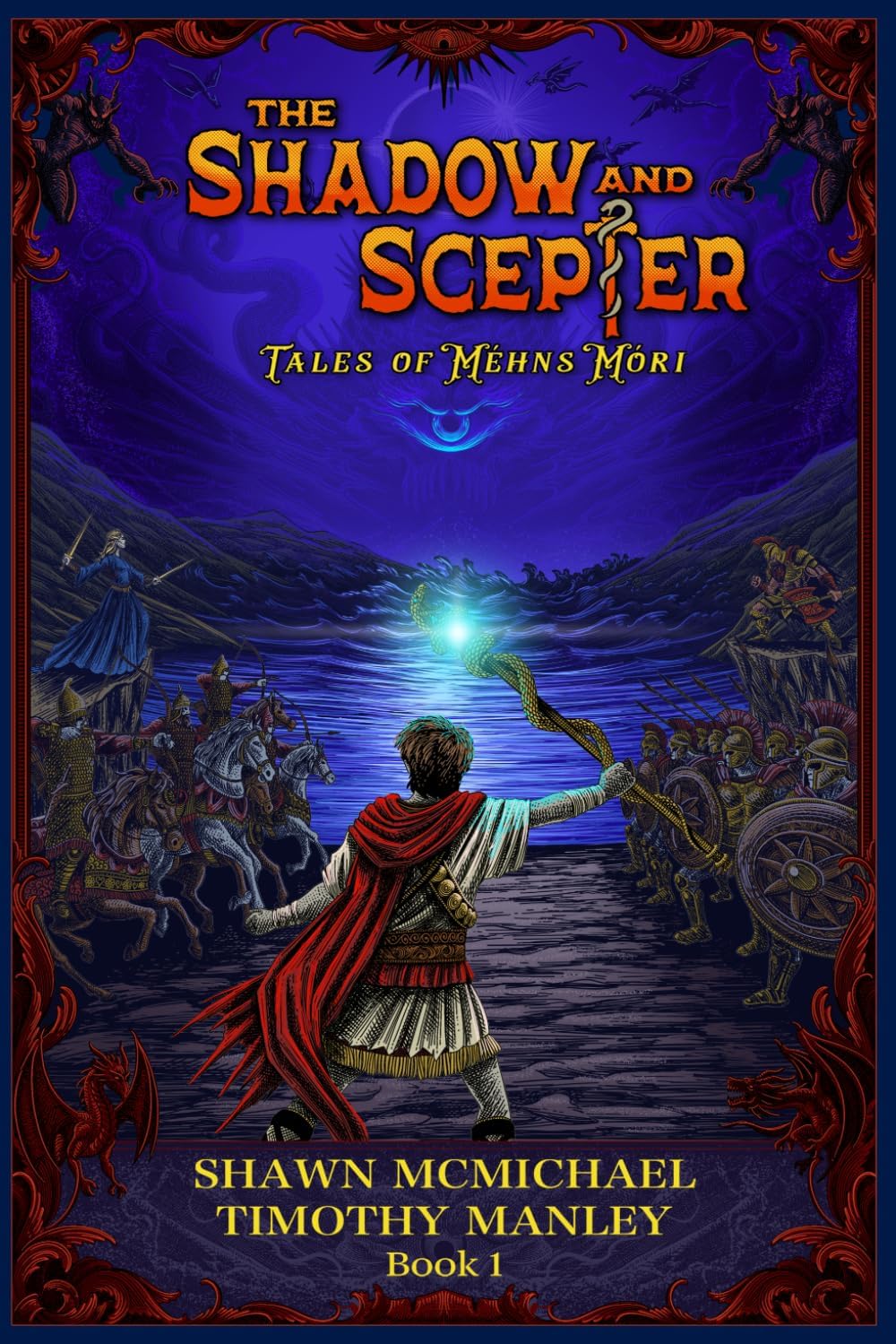 The Shadow and Scepter: Tales of Méhns Móri (BOOK 1) by Shawn McMichael