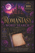 Romantasy Word Search: A Magical Puzzle Book of Love, Magic, Power & Destiny – 100 Puzzles by Tina Press