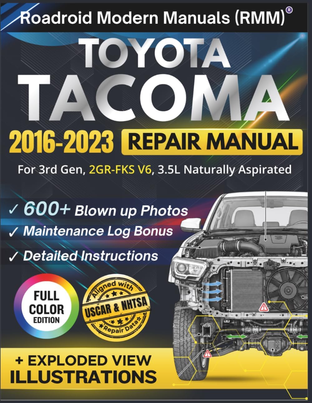 TOYOTA TACOMA 2016-2023 REPAIR MANUAL: Illustrative DIY Guide for the 3rd Gen, 2GR-FKS V6, 3.5L Engine | Featuring 600+ High-Resolution Exploded View Diagrams and Step-by-Step Procedures by Vin Kraftman