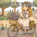 Douce Vie Bohème: Moments Doux, Créatifs & Inspirants (French Edition) by Céleri Mal Peigné