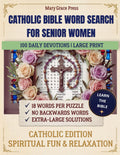 Catholic Bible Word Search for Senior Women: 100 Large Print Puzzles with Daily Devotions and Inspirational Scripture Verses, An Easy-to-Read Biblical ... (Catholic Word Search - Mary Grace Press) by Mary Grace Press