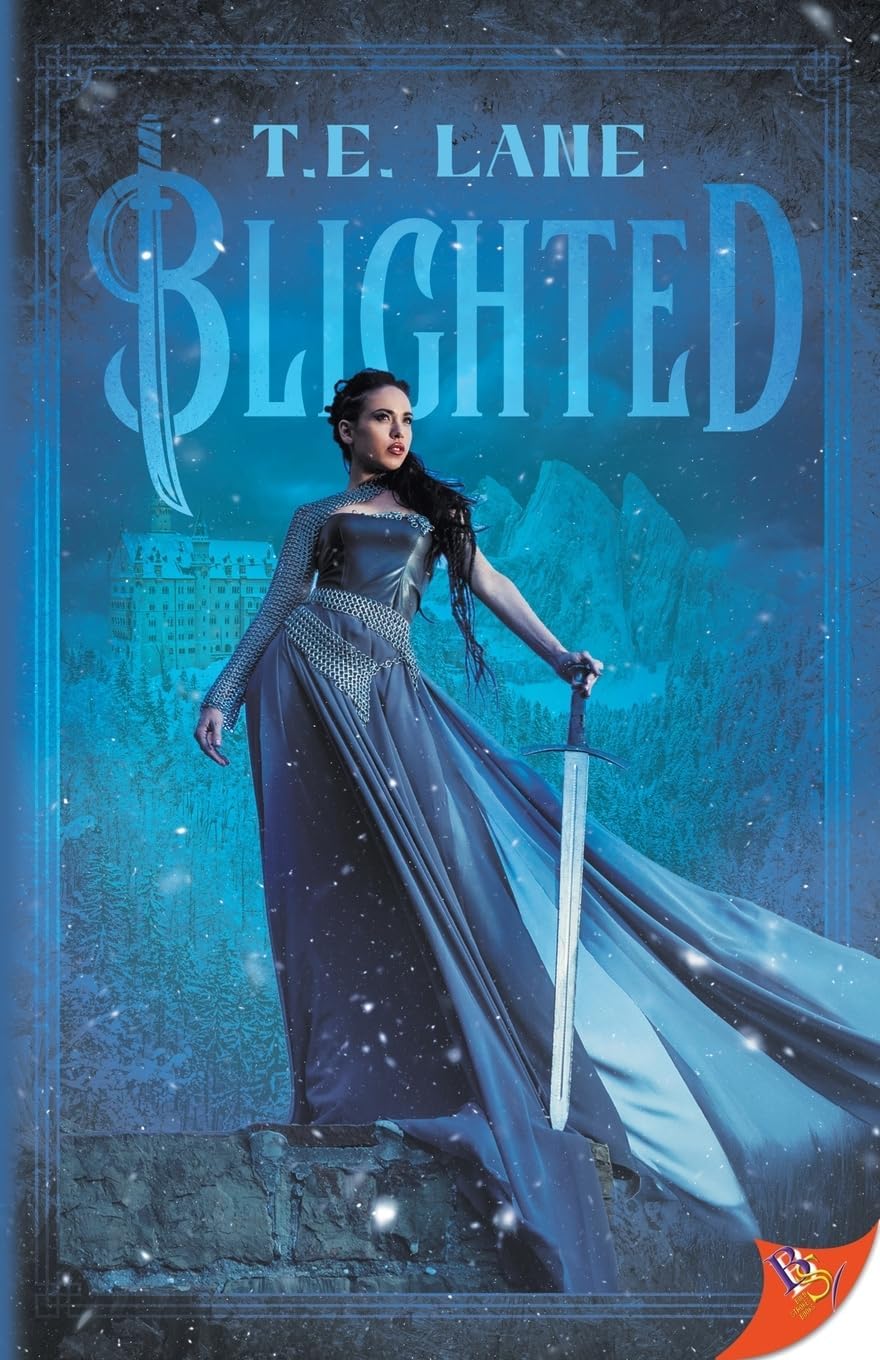 Blighted by T.E. Lane