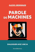 Parole de machines by Alexei GRINBAUM