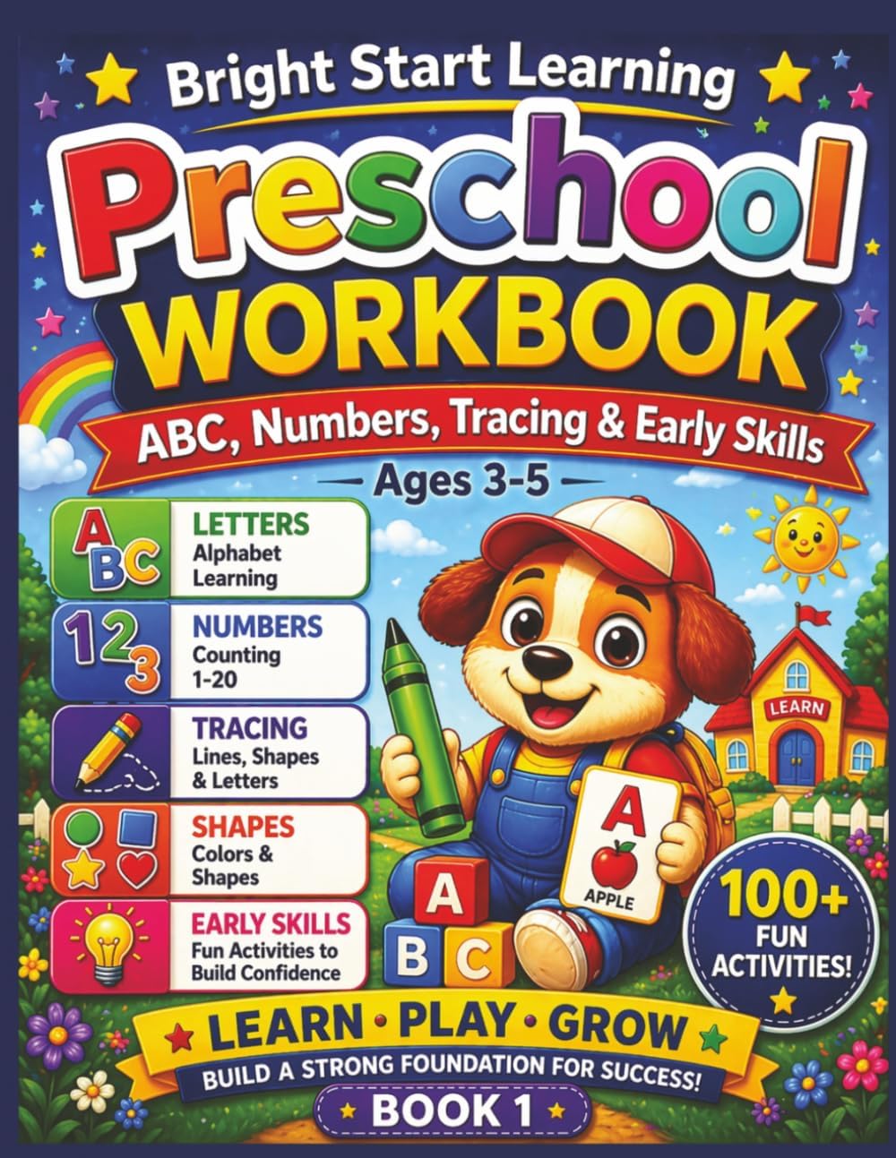 Preschool Workbook: Tracing Letters, Numbers, and Early Learning Activities: Early Learning Activities for Ages 3-5 | Alphabet Tracing, Numbers 1-10, ... Start Learning Workbook Series Book 1) by Christopher Brinkworth