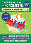 I'm On My Way to Kindergarten Summer Workbook: 200+ Pages of Games & Activities (I'm On My Way Summer Workbooks) by Callisto Publishing