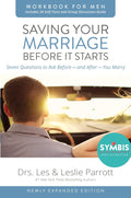 Saving Your Marriage Before It Starts Workbook for Men Updated: Seven Questions to Ask Before---and After---You Marry by Les Parrott