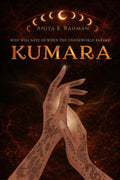 Kumara: A Slow-Burn, Forbidden Romantasy (The Trimurti) by Anita K. Rahman