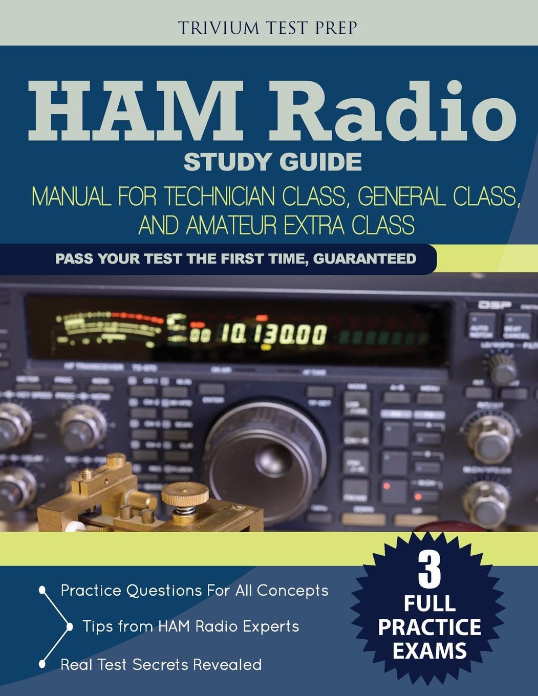Ham Radio Study Guide: Manual for Technician Class, General Class, and Amateur Extra Class by Ham Radio Study Guide Team