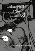 Der Hirntod: Eine Einführung in seine Diagnostik und Problematik (German Edition) by G. Pendl