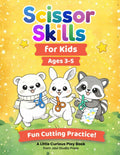 Cutting Skills Workbook for Kids: Fun Scissor Practice Activities for Ages 3–5 (Little Curious Play Books) by Javi Studio Press