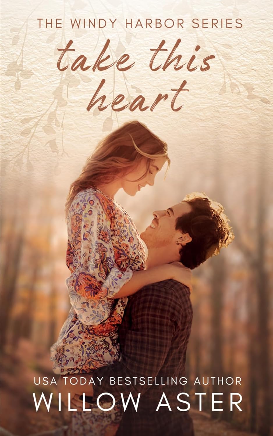 Take This Heart (Windy Harbor Series) by Willow Aster