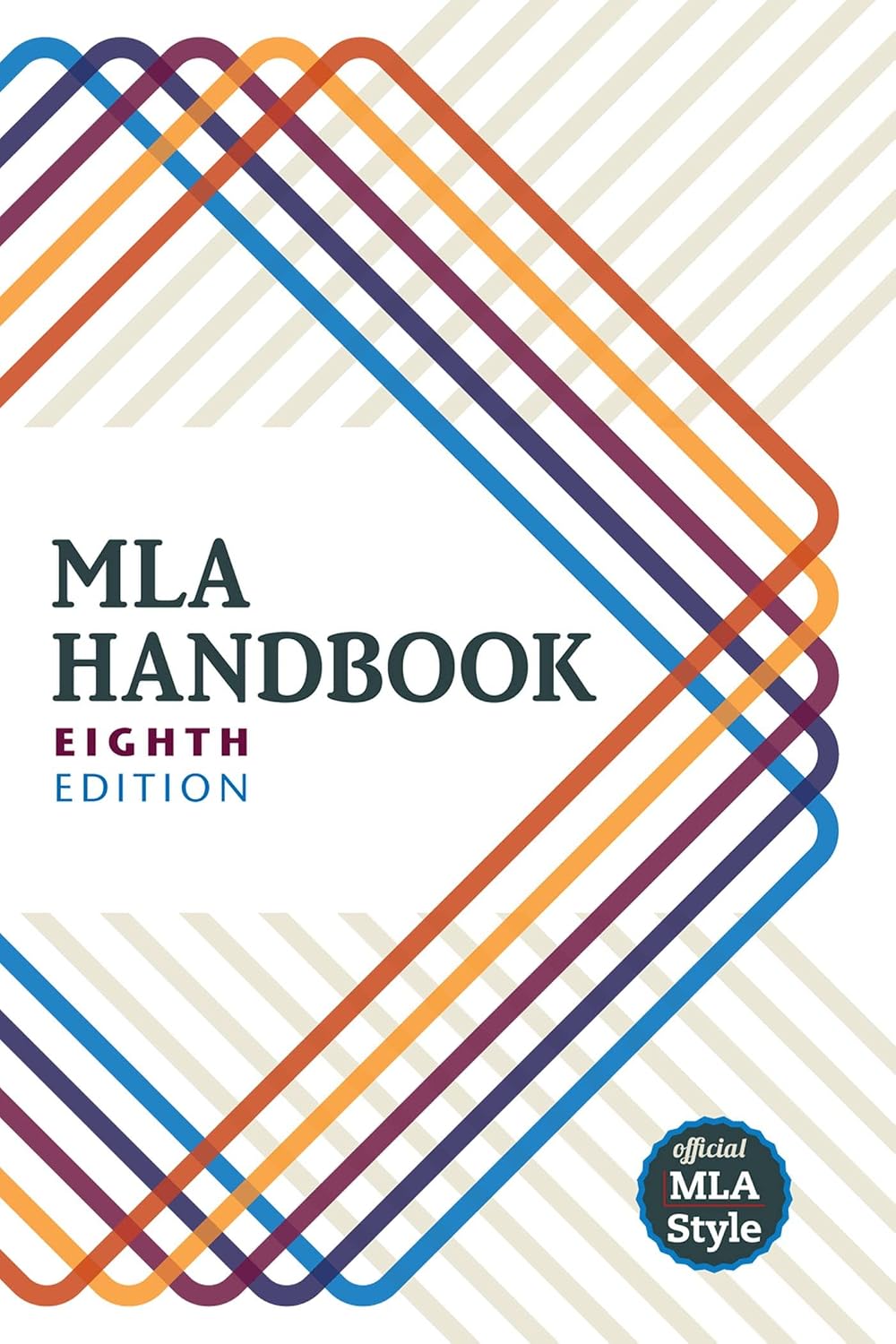 MLA Handbook by The Modern Language Association of America