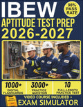 IBEW APTITUDE TEST PREP 2026-2027: 10 Full-Length Practice Tests, 3000+ Questions, High-Yield Content Review, and Lifetime Access to Our Official ... for Electrical Apprenticeship Exam Success by PinePath Publishing