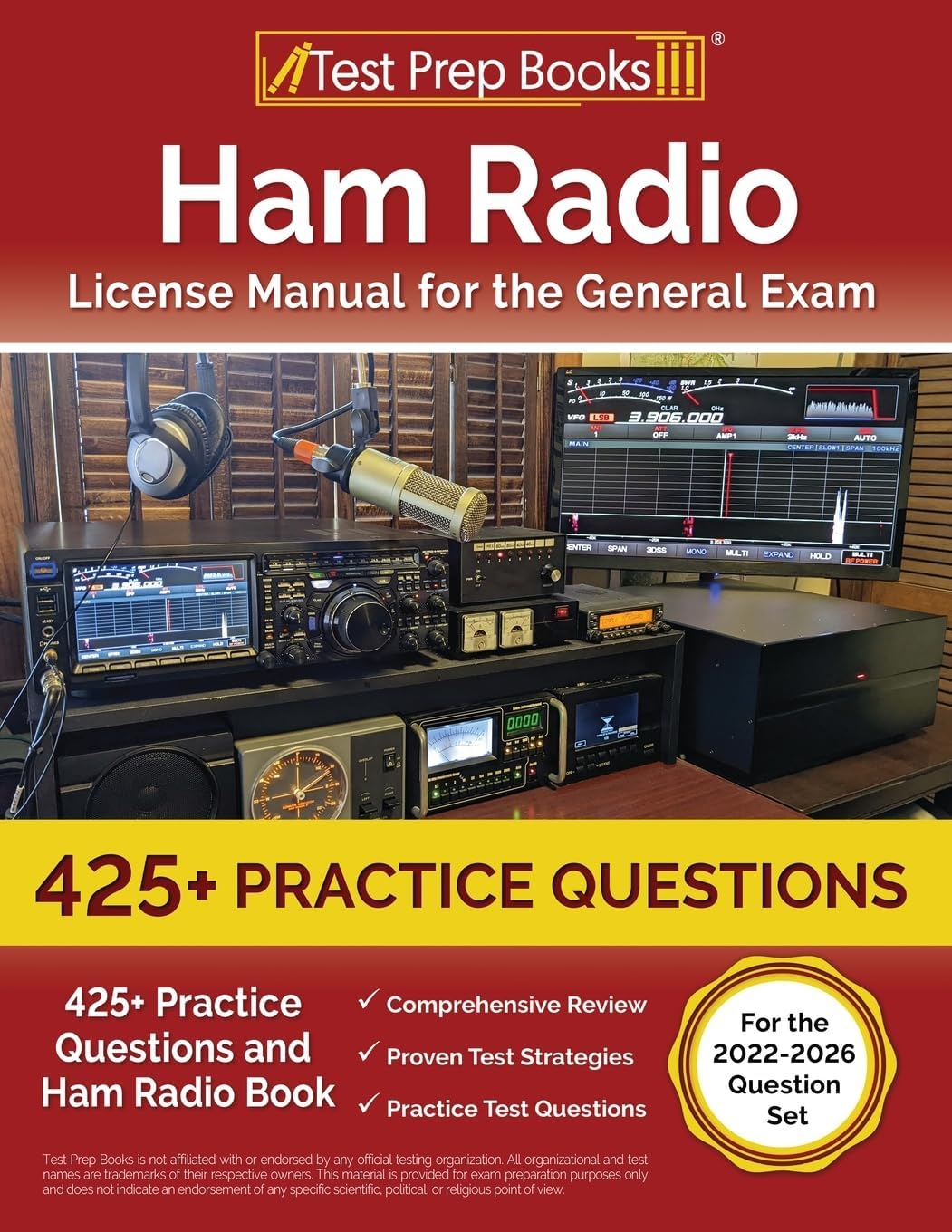 Ham Radio License Manual for the General Exam: 425+ Practice Questions and Ham Radio Book [For the 2022-2026 Question Set] by Lydia Morrison