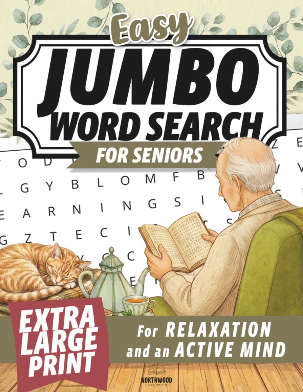 Easy Jumbo Word Search for Seniors: Extra Large Print Puzzles for Stress Relief, Relaxation, and an Active Mind (Cozy & Relaxing Puzzle Collection) by Northwood Publishing Books