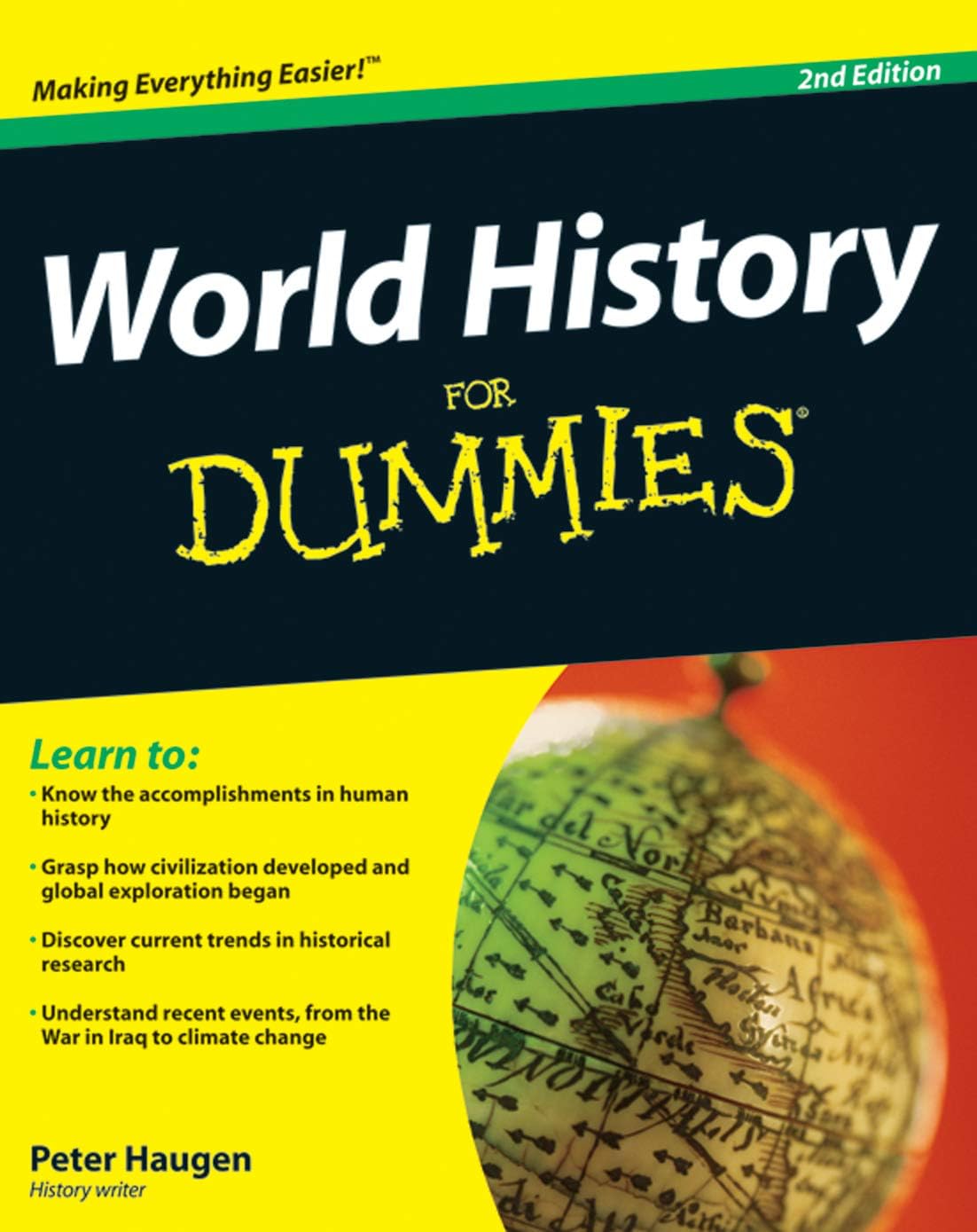 World History For Dummies, 2nd Edition (For Dummies Series) by Peter Haugen