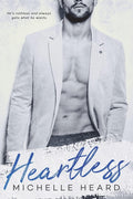 Heartless (An Enemies To Lovers Novel) by Michelle Heard