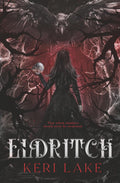 Eldritch (The Eating Woods) by Keri Lake
