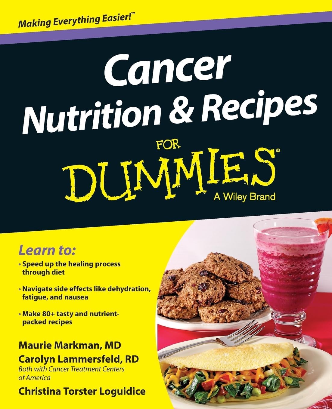 Cancer Nutrition and Recipes For Dummies by Maurie Markman