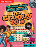 The Ultimate Nostalgic Word Search: The Groovy 1970’s Wordfind Puzzle Book for Adults & Seniors-Retro, Fun & Relaxing Big Font Puzzles to Keep Your Mind Sharp by Jesse Cusick