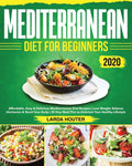 Mediterranean Diet for Beginners #2020: Affordable, Easy & Delicious Mediterranean Diet Recipes | Lose Weight, Balance Hormones & Reset Your Body | 30-Day Meal Plan to Kickstart Your Healthy Lifestyle by Dr Ronda Hout