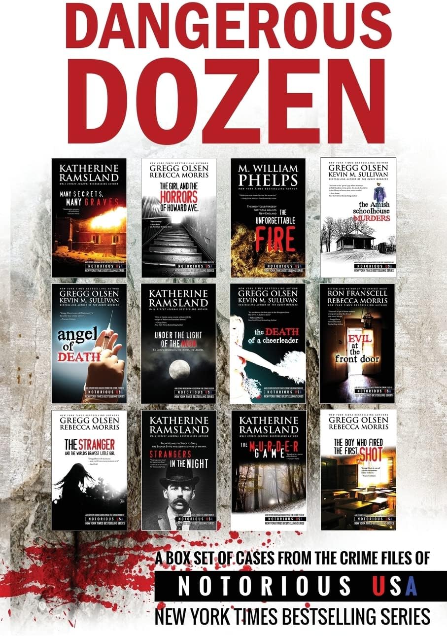 Dangerous Dozen (Notorious USA True Crime Box Set) by Gregg Olsen
