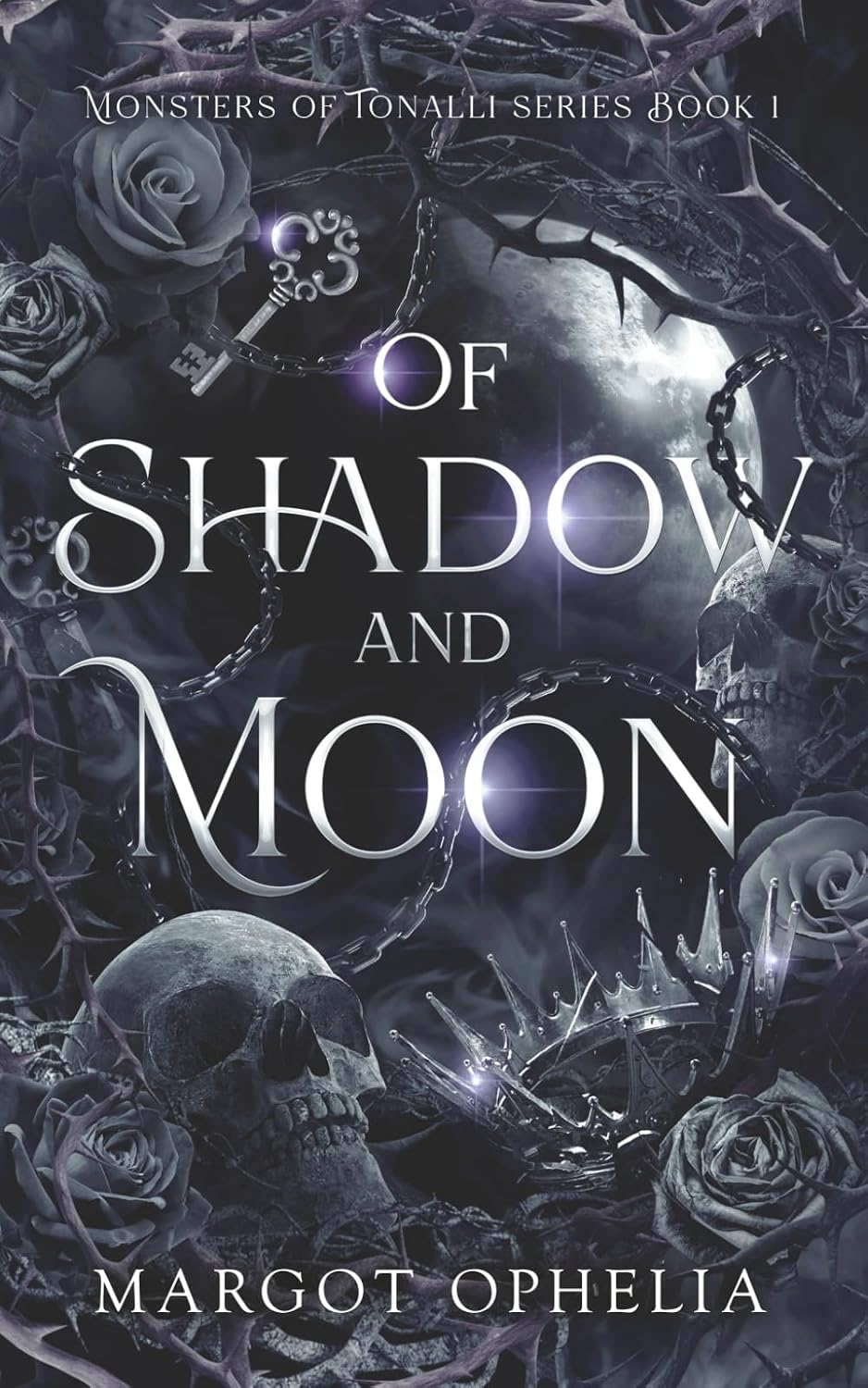 Of Shadow and Moon: A Dark Why Choose Romantasy by Margot Ophelia