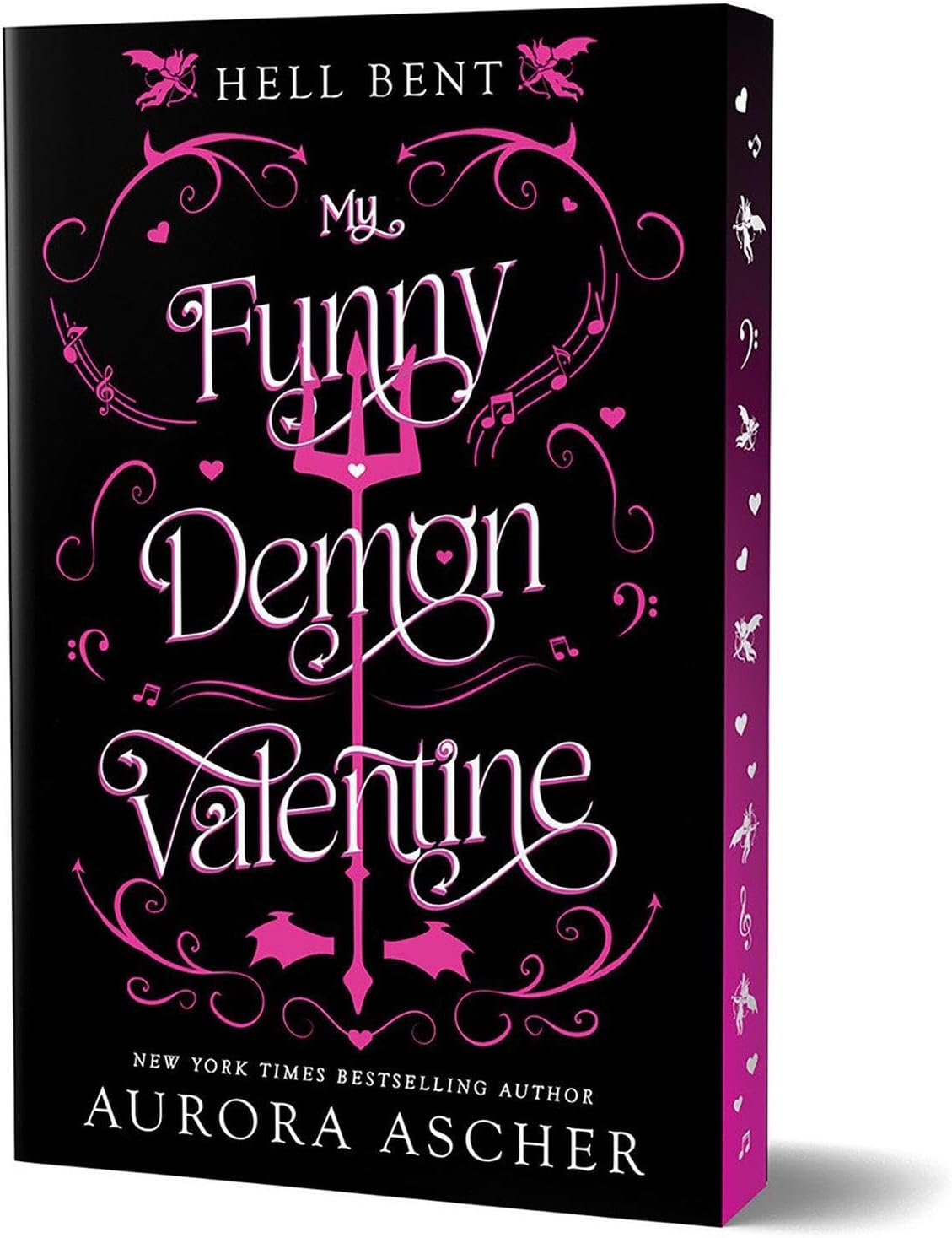 My Funny Demon Valentine: Deluxe Limited Edition (Hell Bent) by Aurora Ascher