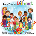 It's OK to be Different: A Children's Picture Book About Diversity and Kindness by Sharon Purtill
