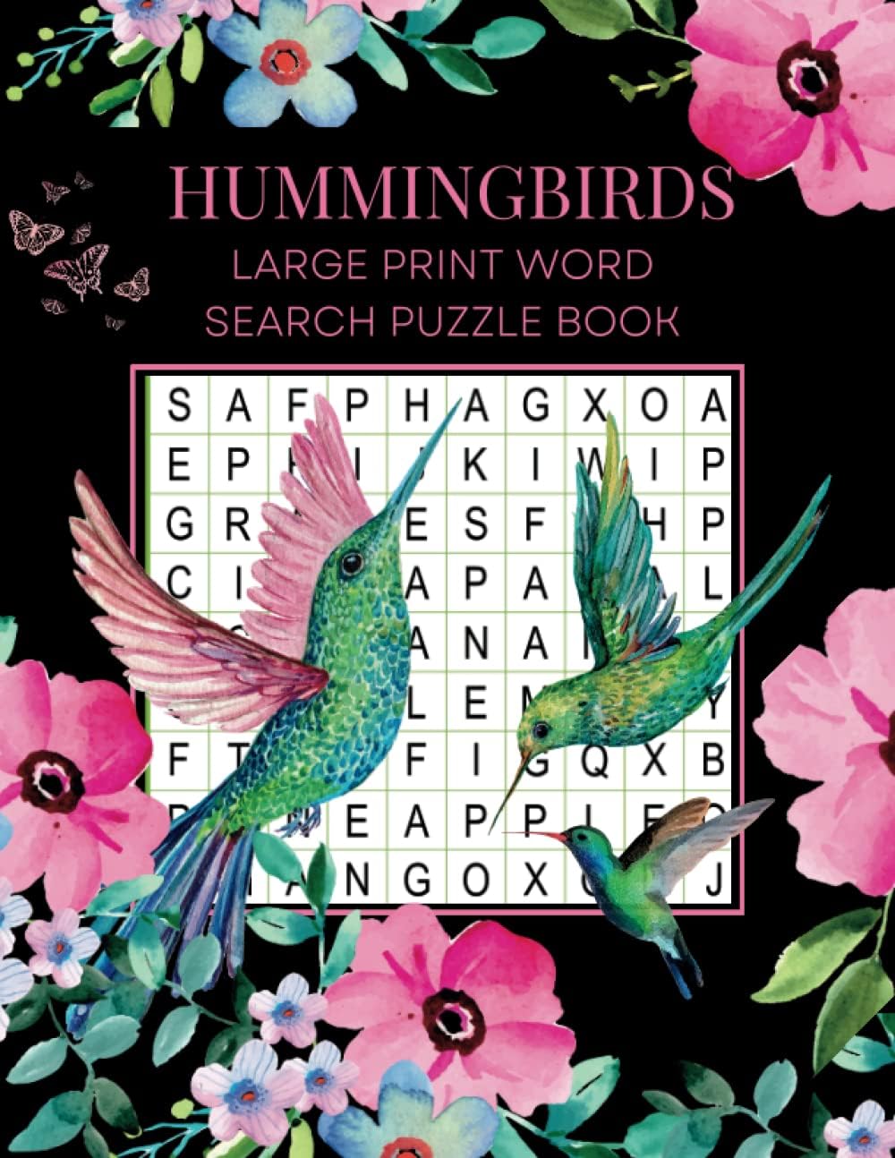 Hummingbird Word Search: Easy Large Print Word Search Puzzles for Adults and Seniors with Solutions by Sparkling Rose Publishing Co.