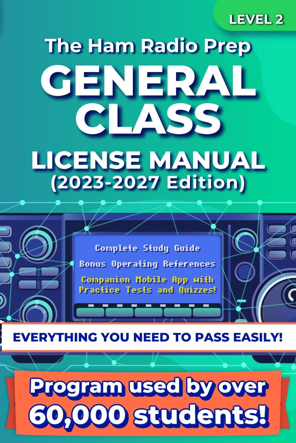 The Ham Radio Prep General Class License Manual (2023 - 2027) (Ham Radio License Package) by Ham Radio Prep
