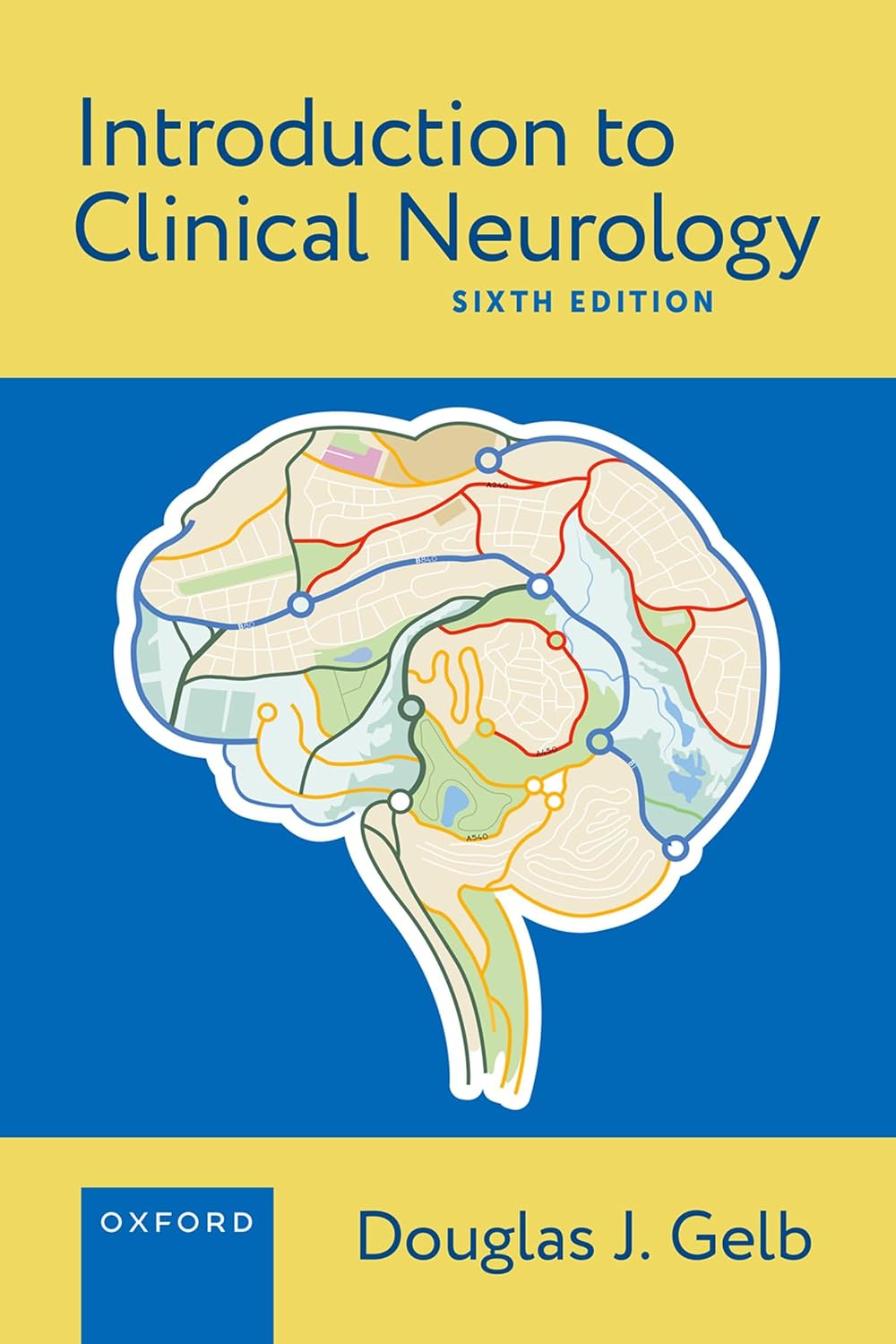 Introduction to Clinical Neurology by Douglas J. Gelb