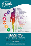 Basics of Emergency Medicine: a Chief Complaint-Based Guide, 5th ed. by Joseph Habboushe