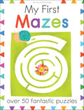 My First Mazes: Screen-Free Fun for Curious Kids Ages 3–6 with 50 Fantastic Puzzles (My First Activity Books) by Isabel Aniel