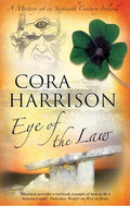 Eye of the Law (A Burren Mystery, 5) by Cora Harrison