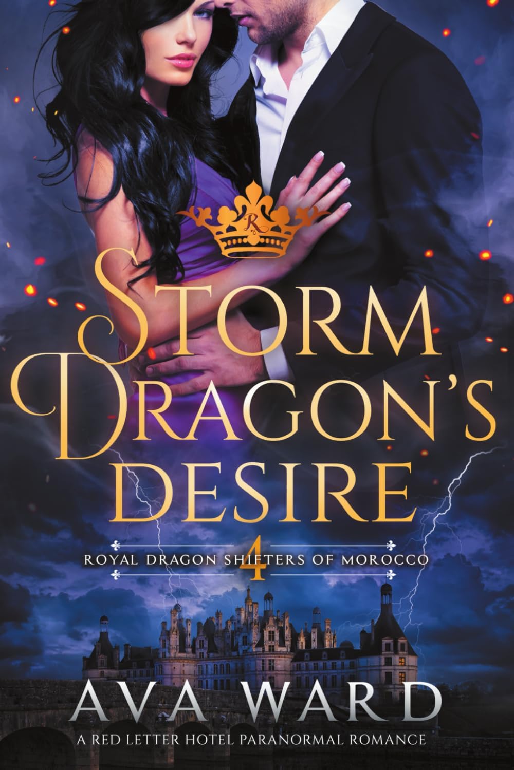 Storm Dragon’s Desire: Royal Dragon Shifters of Morocco #4: A Red Letter Hotel Paranormal Romance by Ava Ward
