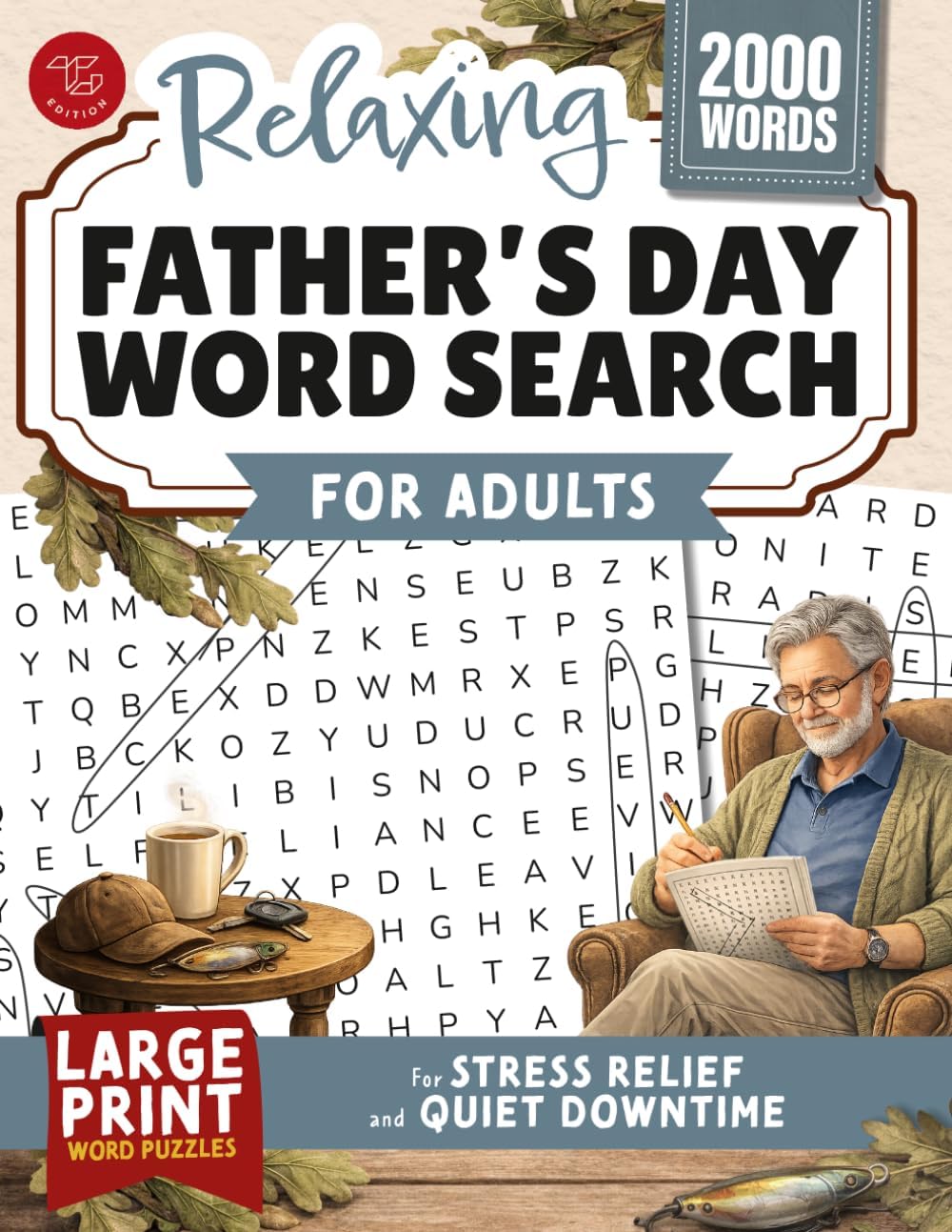 Relaxing Father’s Day Word Search for Adults: Large Print Word Puzzles for Stress Relief and Quiet Downtime (Word Find Books For Adults) by TG Edition