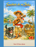Sueños de mi isla (Spanish Edition) by Victor M Rivera Aponte