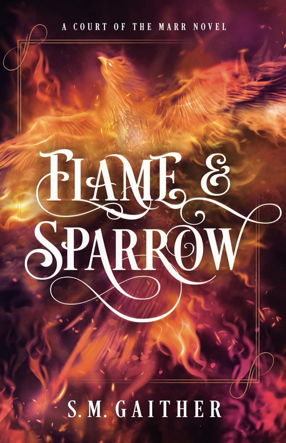 Flame and Sparrow (Flame and Sparrow Duology) by S.M. Gaither
