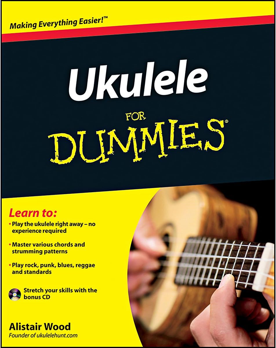 Ukulele for Dummies by Alistair Wood