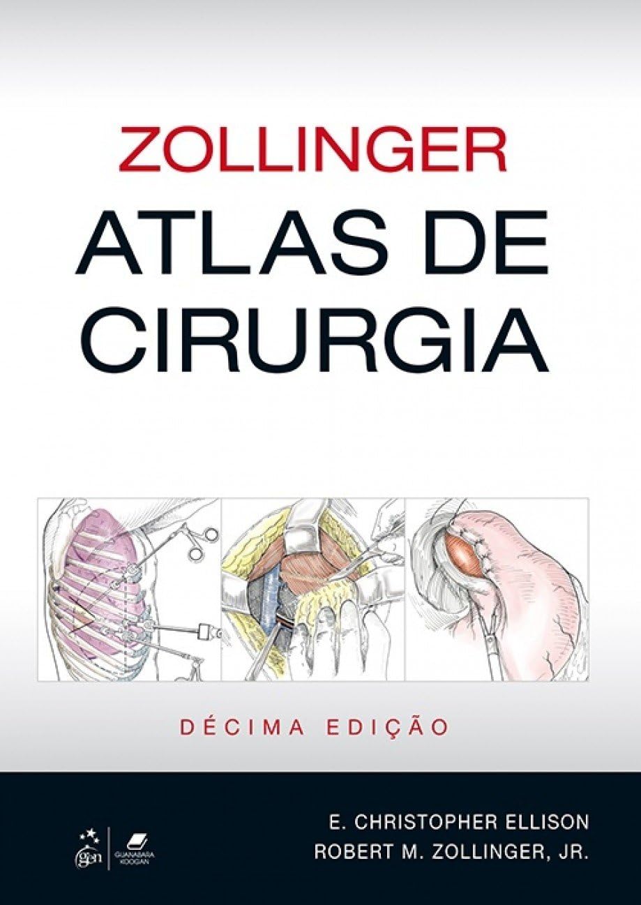 Zollinger. Atlas de Cirurgia by Robert M. Zollinger Jr.