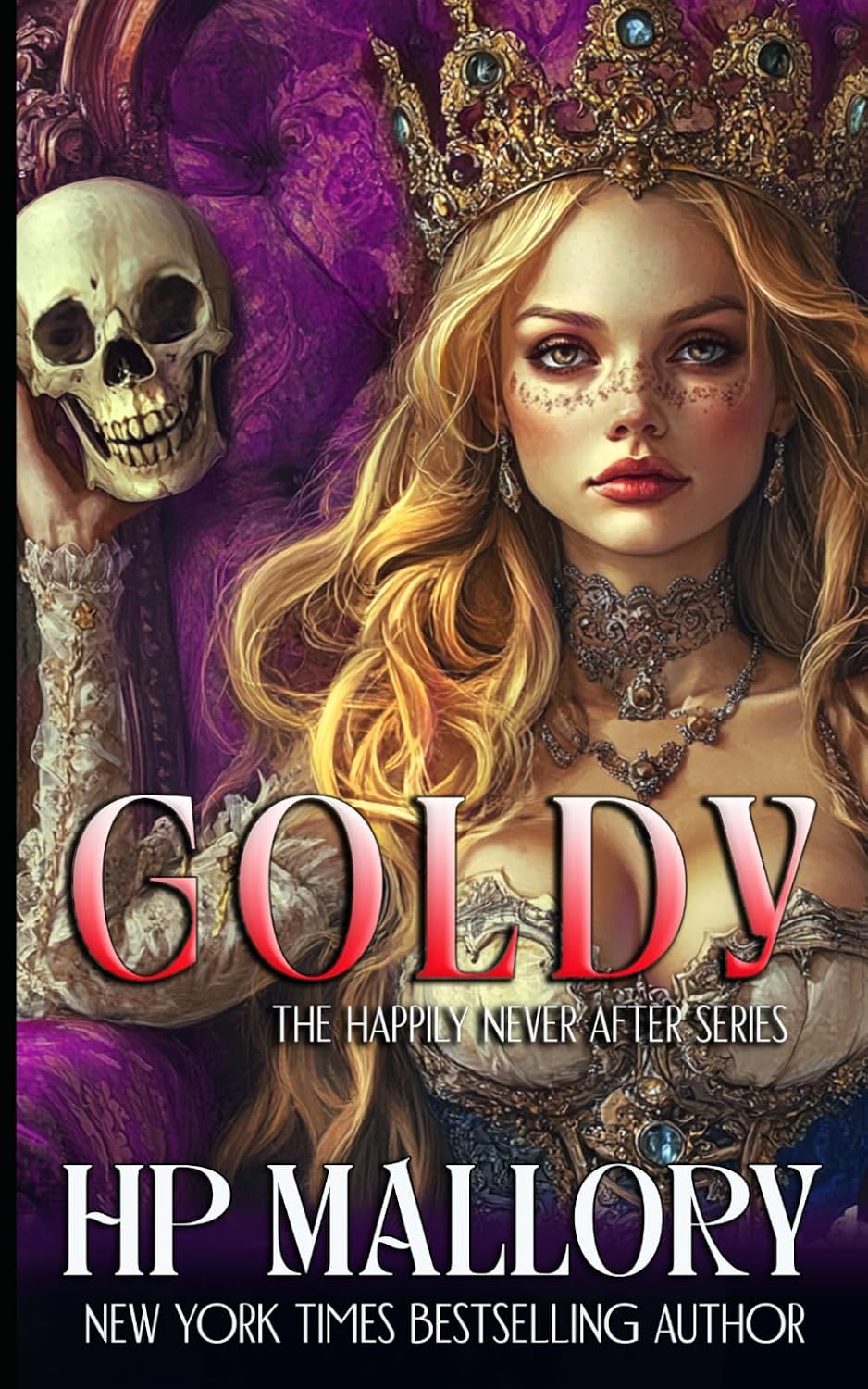 Goldy: Dark Fairytales (Happily Never After Fairytale Retellings) by H.P. Mallory