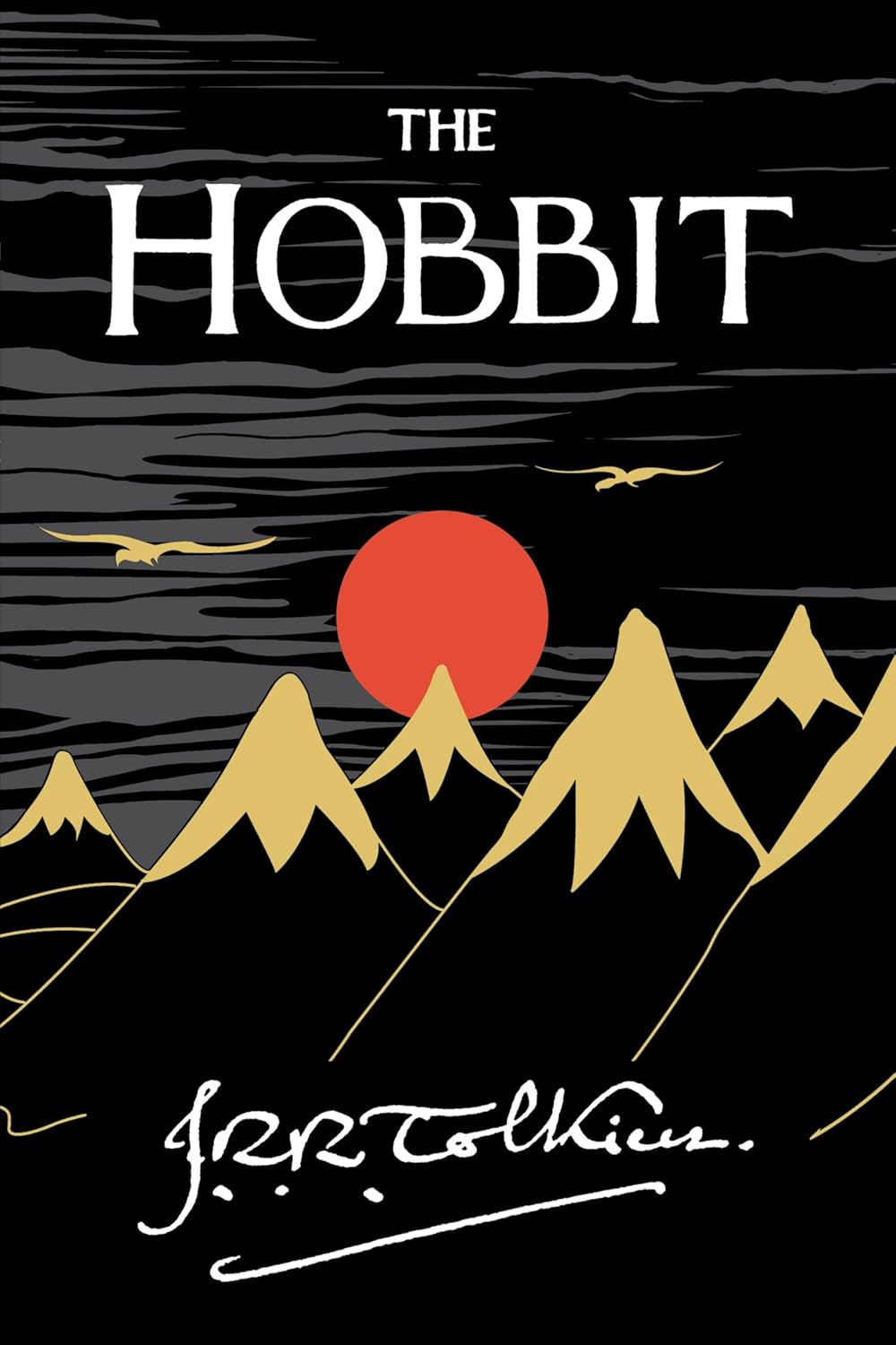 The Hobbit: The Classic Fantasy Novel and Prelude to The Lord of the Rings by J.R.R. Tolkien