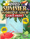 Summer Word Search Large Print: Puzzle Book Featuring 80+ Puzzles and 1600+ Words | An Anxiety Relief Word Search for Adults and Seniors by Letra Cognitiva