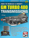 HT Rebuild & Mod GM Turbo 400 Trans (Workbench How to Series) by Cliff Ruggles