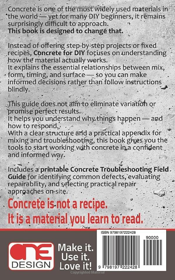 Concrete for DIY: Essential Guide to Understanding, and Working with Concrete by ONE Design