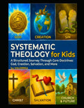 Systematic Theology for Kids: 52-Week Workbook by Valorrea Theology-Series